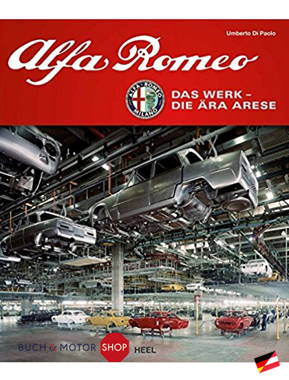 Alfa Romeo - Das Werk: Die Ã„ra Arese